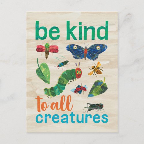 Hungry Caterpillar  Be Kind to All Creatures Postcard