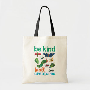 Hungry Caterpillar Be Kind to All Creatures Tote Bag