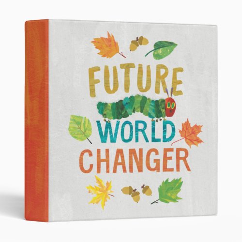 Hungry Caterpillar  Future World Changer 3 Ring Binder