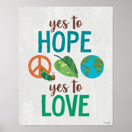 Hungry Caterpillar  Yes to Hope Poster