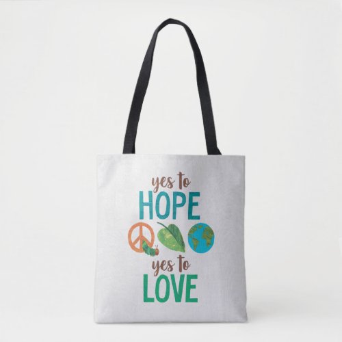 Hungry Caterpillar  Yes to Hope Tote Bag