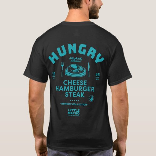 _ Hungry Collection _ Cheese Hamburger Steak B T_Shirt