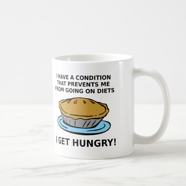 Hungry Condition Funny Mug (Right)