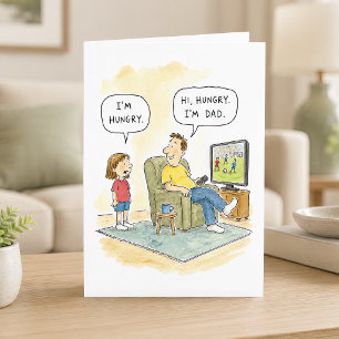 Hungry Daughter Dad Joke Cartoon Father's Day Card