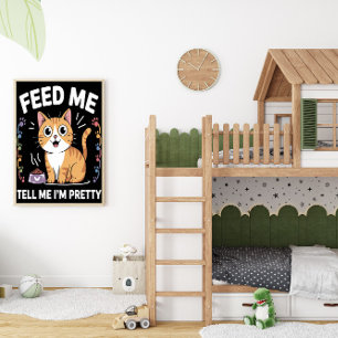Hungry for Compliments Feline Poster