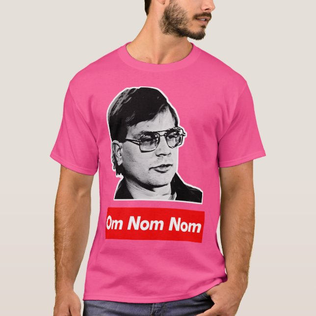 Hungry Jeffrey Dahmer T-Shirt (Front)