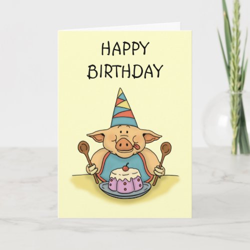 hungry piggy happy birthday card