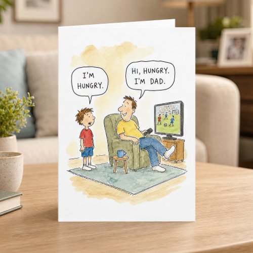 Hungry Son Dad Joke Cartoon Father's Day Card