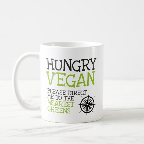 Hungry vegan  coffee mug