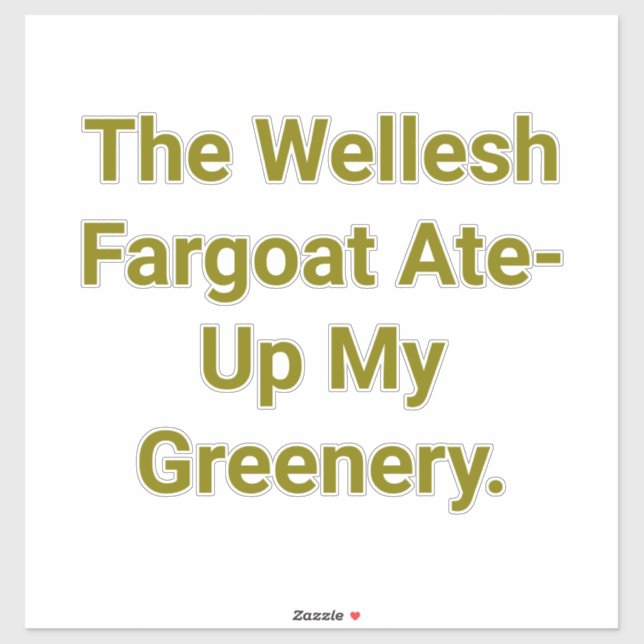 Hungry Wellesh Fargoat Hankamer Artjunkhaus Baaah! Sticker (Sheet)