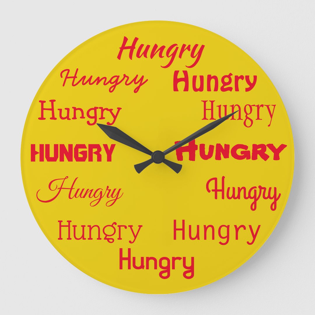 Hungry Word Print Design Funny Large Clock Zazzle