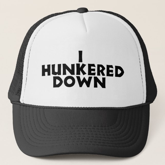 hunker down hat (Front)