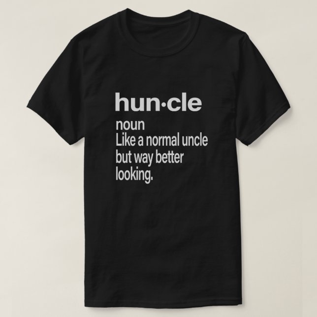 Hunkle Definition funny cool Uncle Gift T-Shirt (Design Front)