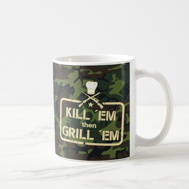Hunt and grilling stamp: Kill ´em then Grill ´em, Coffee Mug (Right)