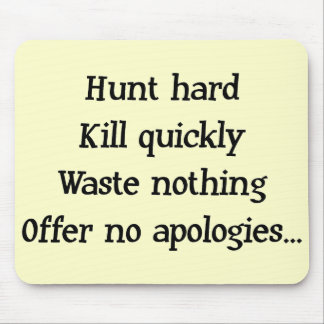 Hunt Hard Mousepad