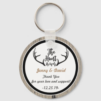 "Hunt is Over" Personalized Key Ring Wedding Favor