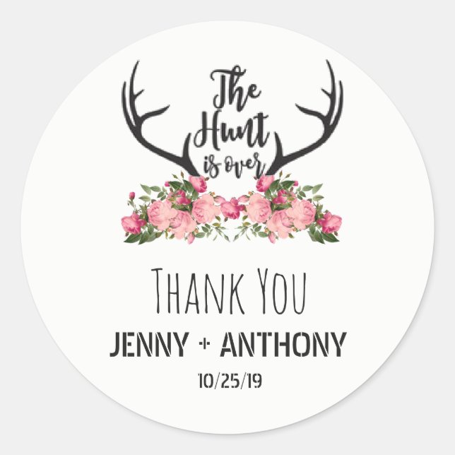 Hunt is Over Rustic Antler Floral Thank You Classic Round Sticker (Front)