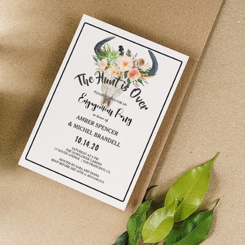 Hunt is Over Rustic Boho Floral Engagement Party Invitation