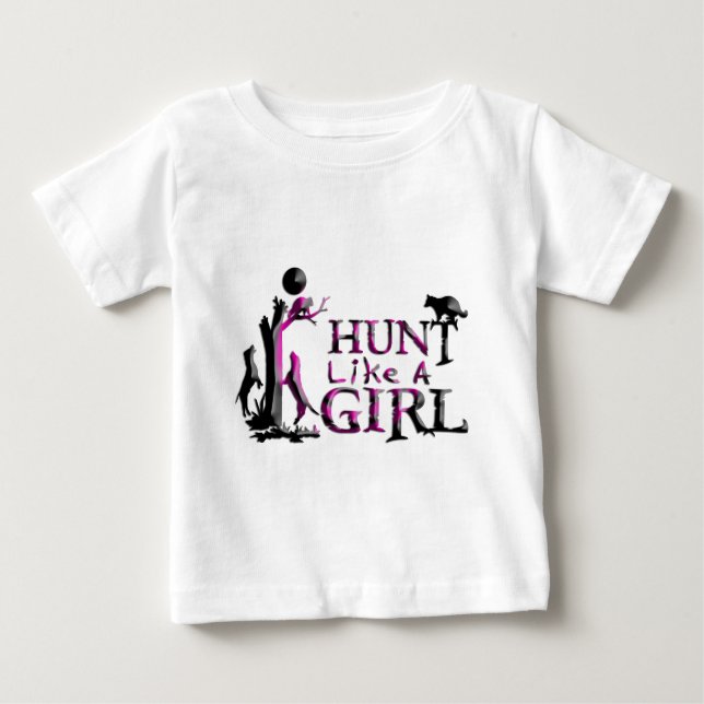HUNT LIKE A GIRL COON HUNTING BABY T-Shirt (Front)