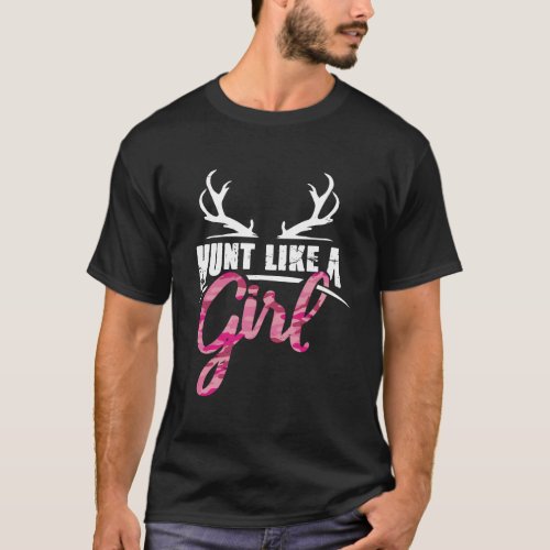 Hunt Like A Girl Funny Woman Deer Hunting T_Shirt
