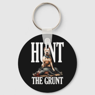 Hunt The Grunt Hog Hunting With Dogo Argentino Dog Keychain