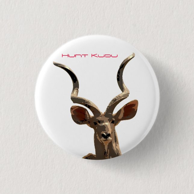 Hunt the Kudu Pinback Button (Front)