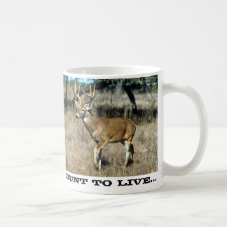 Hunt to Live mug. Coffee Mug