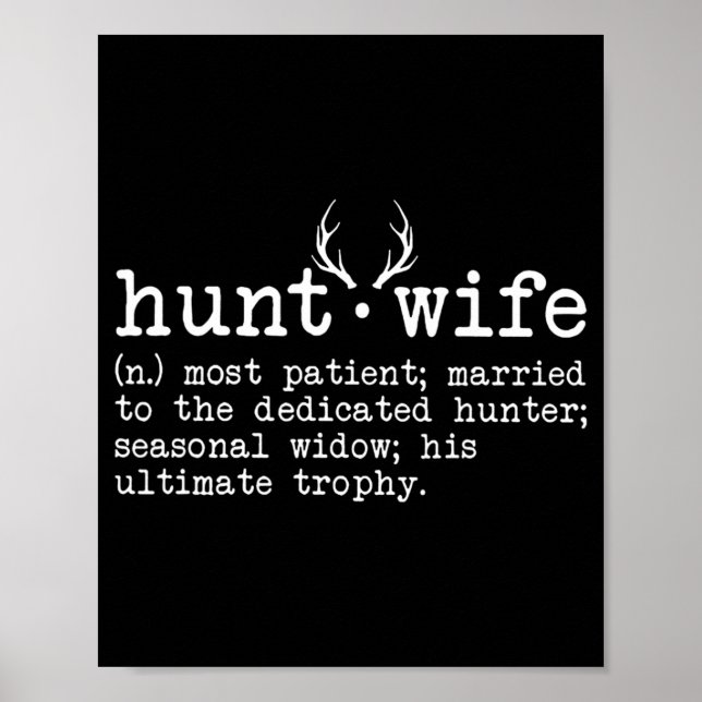 Hunt Wife Definition Fun Hunting  Poster (Front)