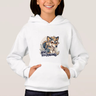 Hunt Your Dreams Wolf -  Hoodie