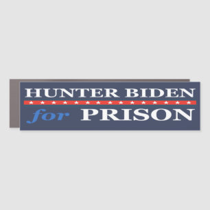 HUNTER BIDEN FOR PRISON  CAR MAGNET