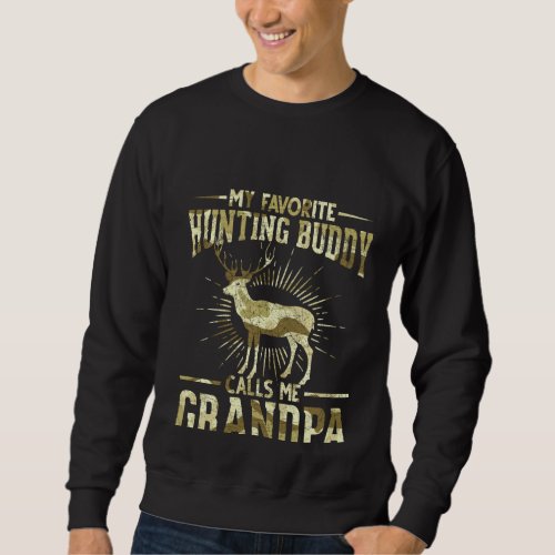 Hunter Grandpa Hunting Buddy Fathers Day Animal De Sweatshirt