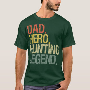 Hunter hunting dad  T-Shirt
