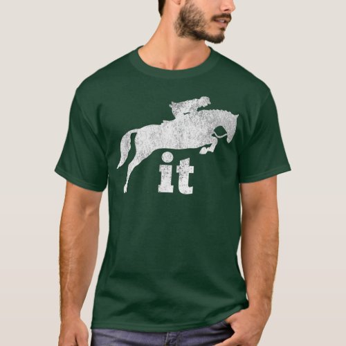 Hunter Jumper Jumping Equestrian English Horse T_Shirt