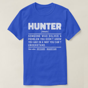 Hunter Noun Definition Hunting Sarcasm Lover Cool T-Shirt