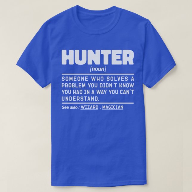 Hunter Noun Definition Hunting Sarcasm Lover Cool T-Shirt (Design Front)