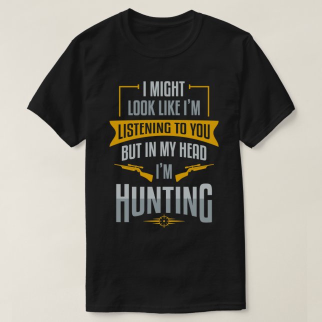 Hunter Shooter Shooting Funny Hunting Hobby Gift T-Shirt (Design Front)