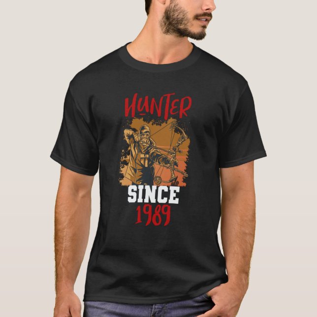 Hunter since 1989 T-Shirt (Front)