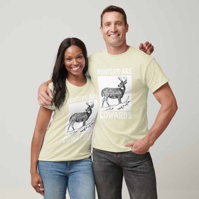 HUNTERS ARE COWARDS, ANTI-HUNTING T-shirts (Unisex)