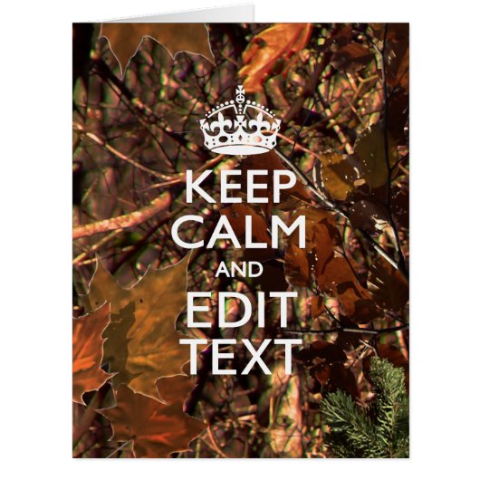 Hunters Fall Camouflage Keep Calm Your Text (Front)