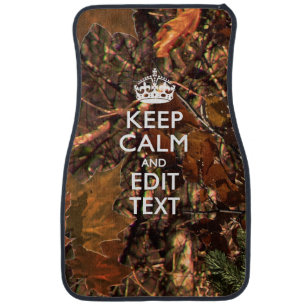 Hunters Fall Camouflage Keep Calm Your Text Car Floor Mat