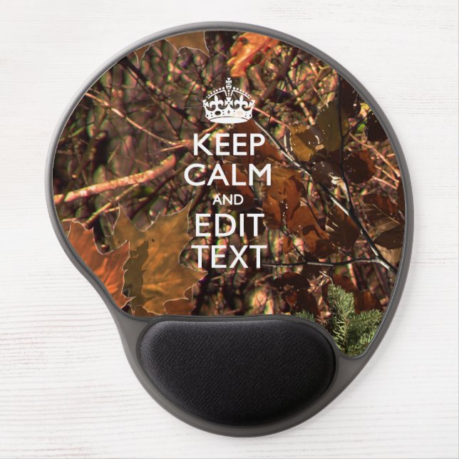 Hunters Fall Camouflage Keep Calm Your Text Gel Mouse Pad (Front)