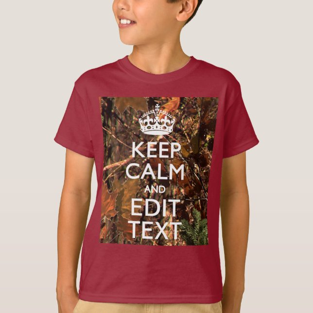 Hunters Fall Camouflage Keep Calm Your Text T-Shirt (Front)