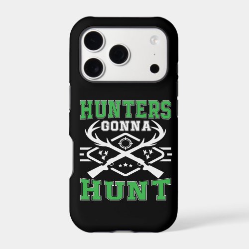 Hunters Hunt   iPhone 17 Pro Case