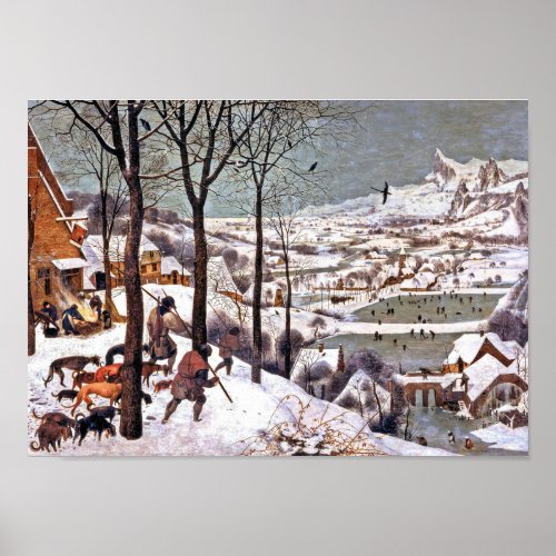 Hunters in the Snow Pieter Bruegel the Elder Poster