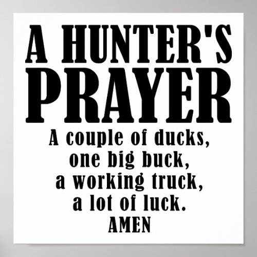 Hunters Prayer Funny Poster