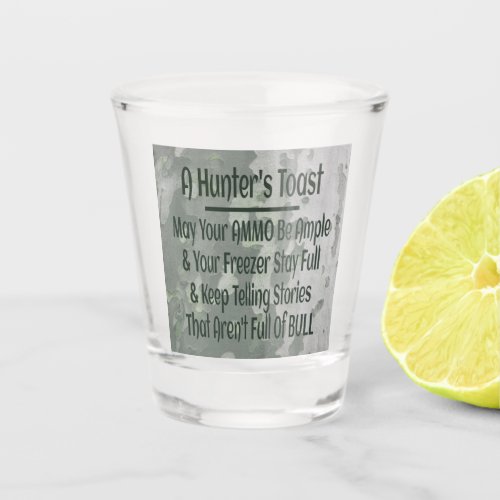Hunters Toast Funny Green Camouflage Shot Glass