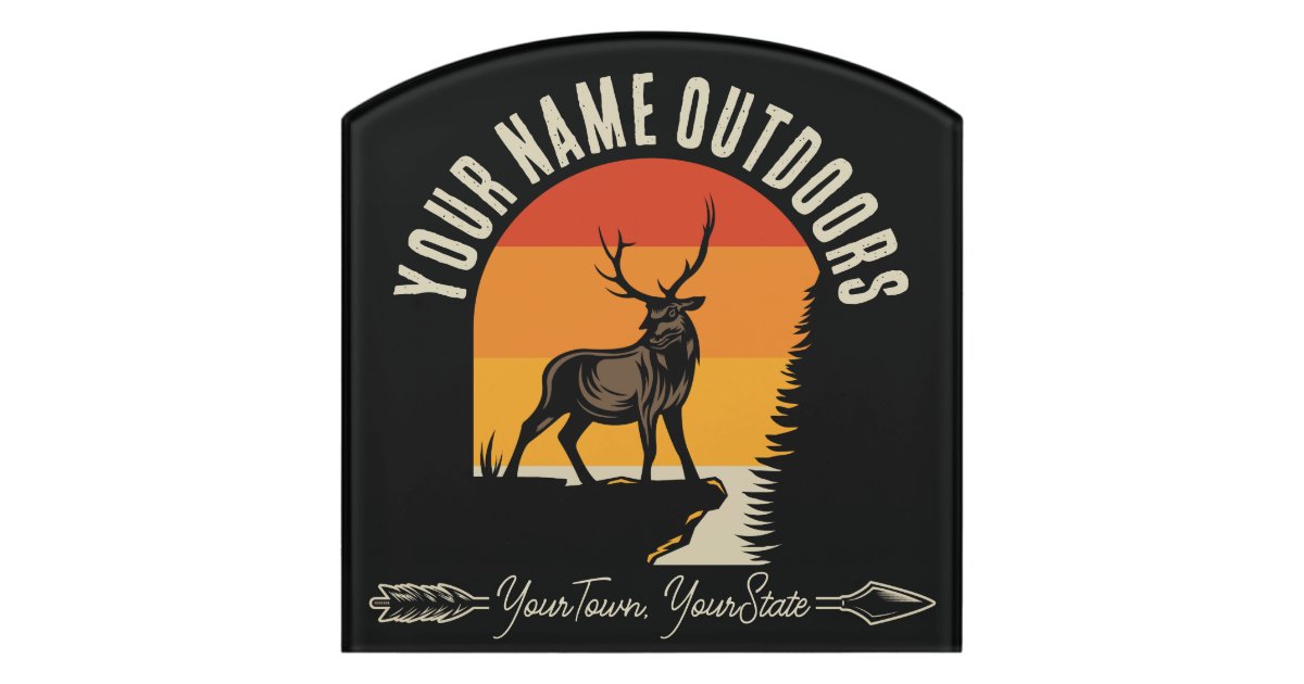Hunting ADD NAME Outdoors Deer Elk Wilderness Camp Door Sign
