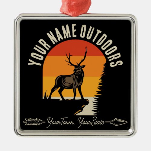 Hunting ADD NAME Outdoors Deer Elk Wilderness Camp Metal Ornament