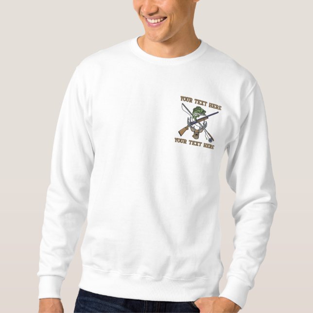 Hunting and Fishing - add your text - father's day Embroidered Sweatshirt (Front)