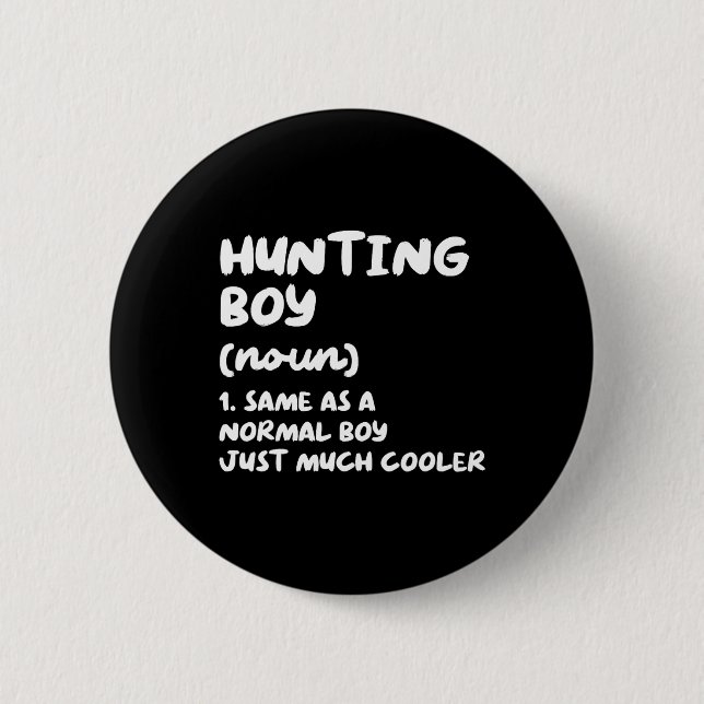 Hunting Boy Definition Funny  Button (Front)